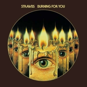 Strawbs - Burning For You (Remastered & Expan in der Gruppe CD / Pop-Rock bei Bengans Skivbutik AB (3783791)
