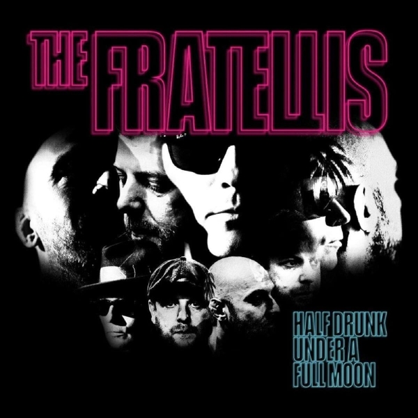 Fratellis The - Half Drunk Under A Full Moon in der Gruppe VINYL / Bestseller bei Bengans Skivbutik AB (3783816)