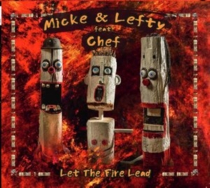 Micke & Lefty Feat. Chef - Let The Fire Lead in der Gruppe VINYL / Finsk Musik,Jazz bei Bengans Skivbutik AB (3787591)