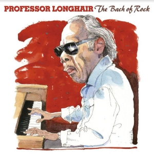Professor Longhair - The Bach Of Rock in der Gruppe CD / Pop-Rock,RnB-Soul bei Bengans Skivbutik AB (3788079)