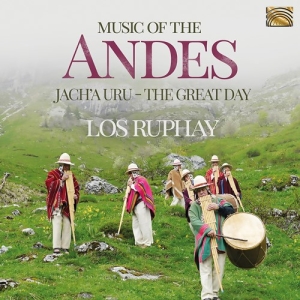 Los Ruphay - Music Of The Andes - Jach'a Uru (Th in der Gruppe CD / Elektroniskt,World Music bei Bengans Skivbutik AB (3788189)