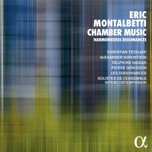 Montalbetti Eric - Chamber Music - Harmonieuses Disson in der Gruppe CD bei Bengans Skivbutik AB (3788214)