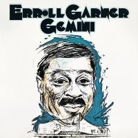 Garner Erroll - Gemini (Octave Remastered Series) in der Gruppe Övrigt /  bei Bengans Skivbutik AB (3788233)