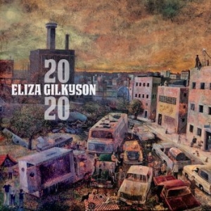 Gilkyson Eliza - 2020 in der Gruppe CD bei Bengans Skivbutik AB (3788388)