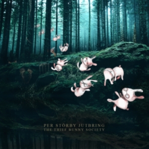 Störby Jutbring Per - Thief Bunny Society in der Gruppe CD / Jazz bei Bengans Skivbutik AB (3788411)