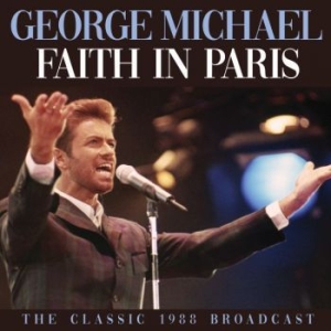 George Michael - Faith In Paris (Live Broadcast 1988 in der Gruppe CD / Pop bei Bengans Skivbutik AB (3788443)