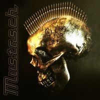 Mustasch - Killing It For Life (Digi) in der Gruppe CD / Hårdrock,Svensk Musik bei Bengans Skivbutik AB (3788447)