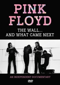 Pink Floyd - Wall...And What Came Next (Dvd Docu in der Gruppe Musik-DVD bei Bengans Skivbutik AB (3788450)
