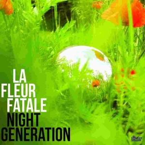 La Fleur Fatale - Night Generation Lp Black in der Gruppe VINYL bei Bengans Skivbutik AB (3789685)