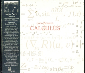 Zorn John - Calculus in der Gruppe CD / Jazz bei Bengans Skivbutik AB (3790124)