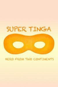 Super Tinga: Hero From Two Continen - Film in der Gruppe Musik-DVD & Bluray bei Bengans Skivbutik AB (3790172)