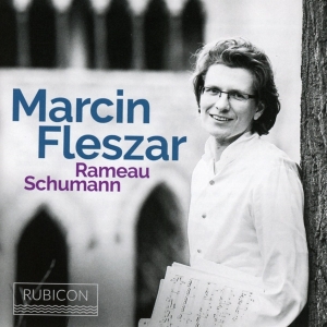 Marcin Fleszar - Rameau Schumann in der Gruppe CD / Klassiskt,Övrigt bei Bengans Skivbutik AB (3793777)