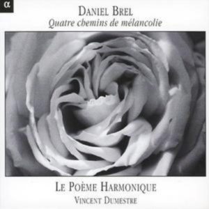 Daniel Brel - Quatre Chemins De Mélancolie in der Gruppe Externt_Lager / Naxoslager bei Bengans Skivbutik AB (3793808)