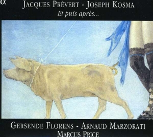 Joseph Kosma - Jacques Prévert   Et Puis Apr in der Gruppe Externt_Lager / Naxoslager bei Bengans Skivbutik AB (3793854)