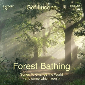 Lucena Gef - Forest Bathing - Songs To Change Th in der Gruppe CD bei Bengans Skivbutik AB (3799073)