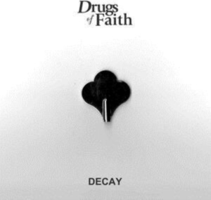 Drugs Of Faith - Decay in der Gruppe VINYL / Hårdrock bei Bengans Skivbutik AB (3802575)