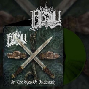 Absu - In The Eyes Of Ioldanach (Green Vin in der Gruppe VINYL / Hårdrock bei Bengans Skivbutik AB (3802687)