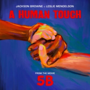 Jackson Browne & Leslie Mendelson - A Human Touch in der Gruppe MK Test 4 bei Bengans Skivbutik AB (3803452)