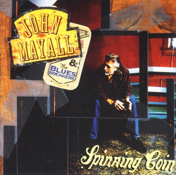 John & The Bluesbreake Mayall - Spinning Coin in der Gruppe CD / Bestseller bei Bengans Skivbutik AB (3803648)