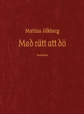 Med rätt att dö in der Gruppe Labels / Teg Publishing bei Bengans Skivbutik AB (3804036)