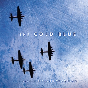 Thompson Richard - The Cold Blue: Original Motion Pict in der Gruppe Minishops / Richard Thompson bei Bengans Skivbutik AB (3804224)