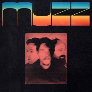 Muzz - Muzz in der Gruppe CD / Pop bei Bengans Skivbutik AB (3805120)