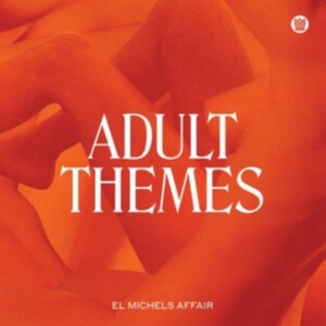 El Michels Affair - Adult Themes in der Gruppe VINYL / RnB-Soul bei Bengans Skivbutik AB (3805544)