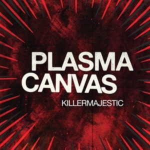 Plasma Canvas - Killermajestic in der Gruppe VINYL / Pop-Rock bei Bengans Skivbutik AB (3806364)