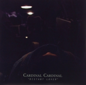 Cardinal Cardinal - Distant Lover (Color Vinyl) in der Gruppe VINYL / Pop-Rock bei Bengans Skivbutik AB (3806520)