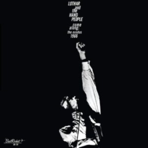 Lothar And The Hand People - Come Along: The Exodus 1966 (White in der Gruppe Labels / Woah Dad / Dold_tillfall bei Bengans Skivbutik AB (3806530)
