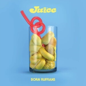 Born Ruffians - Juice (Standard Edition) in der Gruppe VINYL / Pop-Rock bei Bengans Skivbutik AB (3806557)