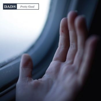 Dads - Pretty Good in der Gruppe CD / Rock bei Bengans Skivbutik AB (3806605)
