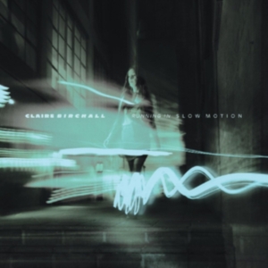 Birchall Claire - Running In Slow Motion in der Gruppe CD / Pop-Rock bei Bengans Skivbutik AB (3806622)