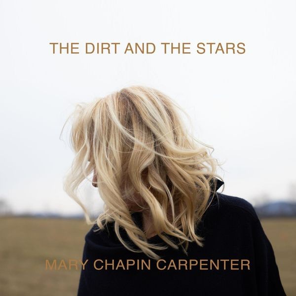 Mary Chapin Carpenter - Dirt & The Stars in der Gruppe CD / Pop bei Bengans Skivbutik AB (3806624)