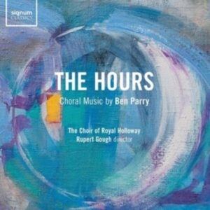 Parry Ben - The Hours - Choral Music By Ben Par in der Gruppe CD bei Bengans Skivbutik AB (3806957)