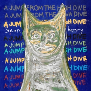 Henry Sean - A Jump From The High Dive (Color Vi in der Gruppe VINYL / Pop-Rock bei Bengans Skivbutik AB (3807881)