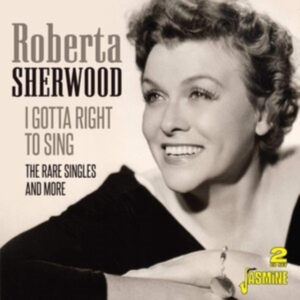 Sherwood Roberta - I Gotta Right To Sing in der Gruppe CD / Jazz bei Bengans Skivbutik AB (3807900)