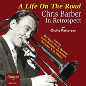 Barber Chris With Patterson Ottilie - A Life On The Road in der Gruppe CD / Jazz bei Bengans Skivbutik AB (3807922)