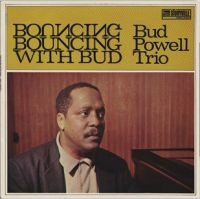 Powell Bud Trio - Bouncing With Bud in der Gruppe VINYL / Jazz bei Bengans Skivbutik AB (3808134)