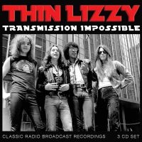 Thin Lizzy - Transmission Impossible (3Cd) in der Gruppe CD / Hårdrock bei Bengans Skivbutik AB (3808157)