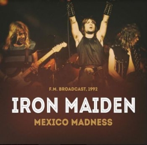 Iron Maiden - Mexico Madness in der Gruppe CD bei Bengans Skivbutik AB (3811853)