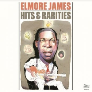 James Elmore - Hits & Rarities in der Gruppe VINYL / Jazz/Blues bei Bengans Skivbutik AB (3812784)