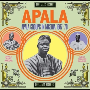 Various Artists - Apala:Apala Groups In Nigeria 1967- in der Gruppe VINYL / Elektroniskt,World Music bei Bengans Skivbutik AB (3812810)