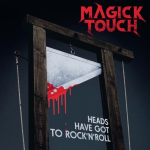 Magick Touch - Heads Have Got To Rock N Roll (Viny in der Gruppe VINYL / Hårdrock,Norsk Musik bei Bengans Skivbutik AB (3812819)