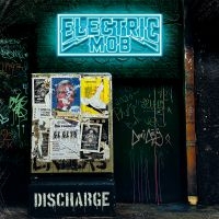 Electric Mob - Discharge in der Gruppe CD / Pop-Rock bei Bengans Skivbutik AB (3813318)