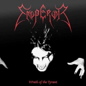 Emperor - Wrath Of The Tyrant (Vinyl) in der Gruppe VINYL / Hårdrock bei Bengans Skivbutik AB (3813323)