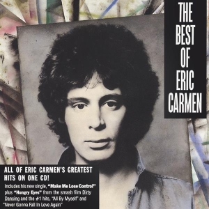 Eric Carmen - Best Of... in der Gruppe CD bei Bengans Skivbutik AB (3813472)