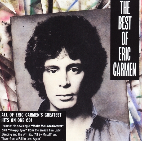 Eric Carmen - Best Of... in der Gruppe CD / Bestseller bei Bengans Skivbutik AB (3813472)