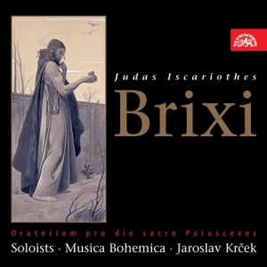 Brixi FrantiÅ¡ek Xaver - Judas Iscariothes. Oratorio in der Gruppe Externt_Lager / Naxoslager bei Bengans Skivbutik AB (3813976)