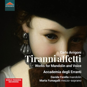 Arrigoni Carlo - Tiranni Affetti - Works For Mandoli in der Gruppe CD bei Bengans Skivbutik AB (3814041)